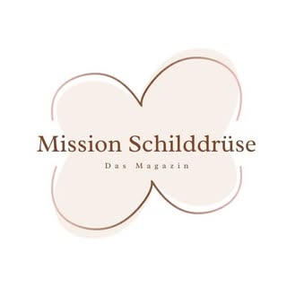 Mission Schilddrüse
