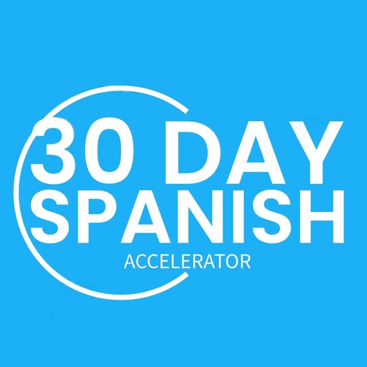 30 Day Spanish Accelerator