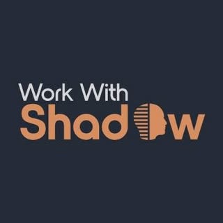 Work With Shadow