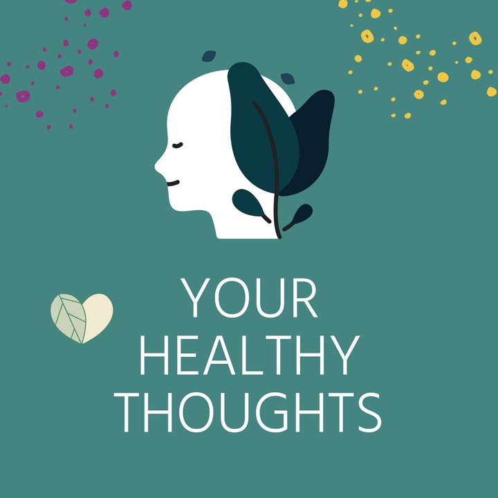 Your Healthy Thoughts
