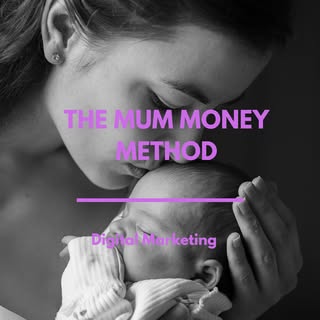 The Mum Money Method